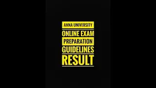 ANNA UNIVERSITY ONLINE EXAMS |GUIDELINES| PREPARATION | RESULT | - DETAILED EXPLANATION