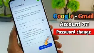 Google account ka password change kaise kare || How to change your google account password 
