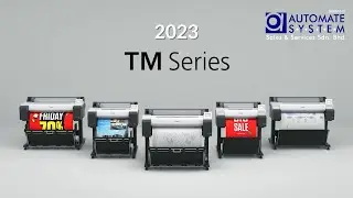 Canon New imagePROGRAF TM Series 2023 | TM5240, TM5340, TM5250, TM5255, TM5350, TM5355 & Lm Scanner