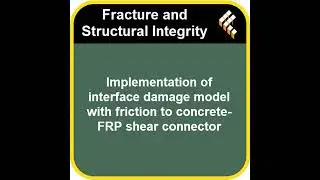 Implementation of interface damage model with friction to concrete-FRP shear connector