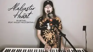 Alabaster Heart by Bethel (Feat. Kalley Heiligenthal) - Cover by Kate Stager