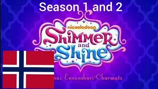 Shimmer and y Shine intro Theme Song Tema Musical Opening Season Temporada 1 & 2 in Norwegian/Norsk