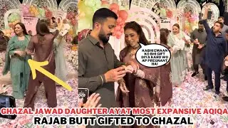 Ghazal Jawad Daughter Ayat Zehra Most Expansive Aqiqa Ceremony | Rajab Butt Golden Gift For Ghazal