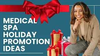 5 Medical Spa Holiday Promotion Ideas for Social Media 🎄