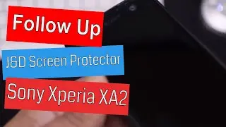 Follow up J&D Screen Protector on Sony Xperia XA2