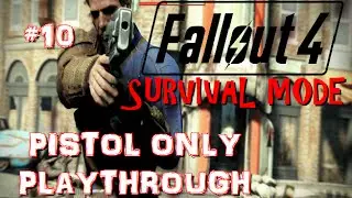 Fallout 4 PISTOLS ONLY Survival Mode | UTTER FAIL!