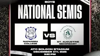 SSFL NATIONAL INTERCOL SEMI FINAL | NAPARIMA COLLEGE vs ST. AUGUSTINE SECONDARY