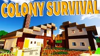 Colony Survival - BUILDING AN EMPIRE! - Colony Survival Gameplay and Funny Moments