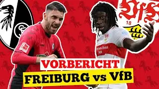 SC Freiburg gegen VfB Stuttgart - VORBERICHT, Ausfallliste und Startelf-Tipp