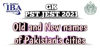 Old and new names of pakistan's cities, #GK for #PST #JEST 2021