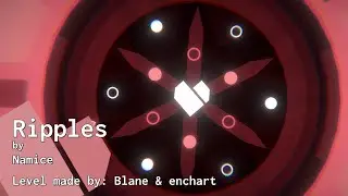 Ripples | @Namice (Project Arrhythmia level made by Blane & @enchart)