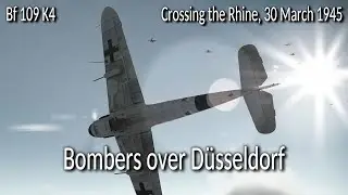 Bf 109 K4 vs. D-26B Marauders approaching Düsseldorf | Cinematic WW2 Air Combat Missions