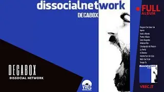 DECABOX - Dissocial Network [ Full Album ]