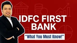 &ldquo;IDFC First Bank: Hidden Gem or Overhyped?&rdquo;🔥