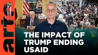 The End of USAID | ARTE.tv Documentary
