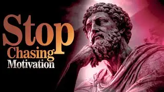 The Stoic Secret to Taking Consistent Action Without Relying on Motivation