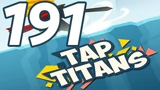 Tap Titans - Gameplay Walkthrough Part 191 - Prestige 30 (iOS, Android)