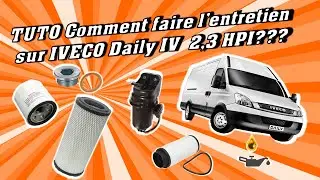 🛠️🛠️🛠️ TUTO Comment réaliser un entretien complet sur IVECO DAILY IV ???