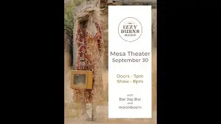 Izzy Burns Mesa Theater Concert 9/30/23