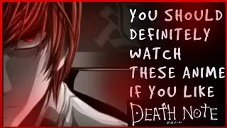 7 Anime To Watch If You Like Death Note