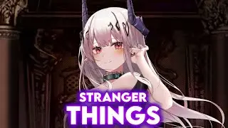 Nightcore - Stranger Things (Alan Walker, Kygo ft. OneRepublic) 「Lyrics」