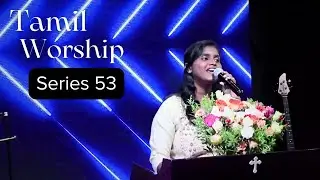 Tamil Worship Series 53 |  New Hope Family Church | New Video Alert