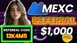 MEXC Referral 2025 How To Use Referral Code 