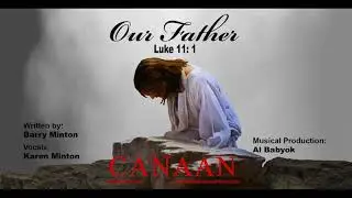 Our Father/CANAAN