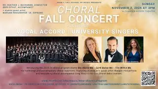 University Singers & Vocal Accord Concert Fall 2025 Concert