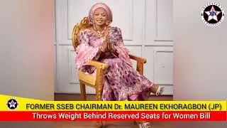 Former SSEB Chairman Dr. Maureen Ekhoragbon Throws Weight Behind Reserved Seats for Women Bill.