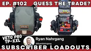 EP. 102 Guess the Trade? Veto TP-XXL Loadout