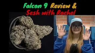 Falcon 9 Cannabis Strain Review and Sesh with KingMidas420x