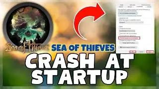 Sea of thieves &ndash; How to Fix Sea of thieves Crashing on Startup! issue Solved 2023 {Updated}
