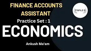 Economics: Practice Set 1 || By Ankush ma'am for Finance Accounts Assistant JKSSB JKPSC Exams