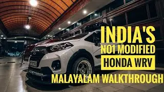INDIA'S NO1 MODIFIED HONDA WRV MALAYALAM WALKTHROUGH