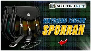 Custom Matching Tartan Sporran | Scottish Kilt Shop