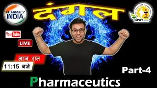 दंगल Of Pharmaceutics I Part -4