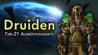 WoW Patch 7.3 - Tier-21-Sets Preview: Druide | Vanion.eu