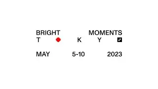 Introducing the Tokyo Collection for Bright Moments Tokyo