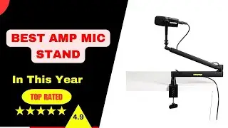 ✅Best amp mic stand: Amp mic stand (Buying Guide)