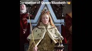 Coronation of legendary Queens ★Pt- 2 (Queen Elizabeth I) 👑 #foryou #shortvideos #viral #fyp