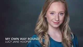 My Own Way Round - Lucy Jane Hooper (Original Song)