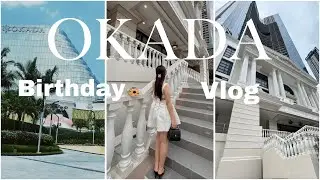 Birthday Staycation at OKADA 🎉 + Room Tour, Food Trip & Mini Haul!