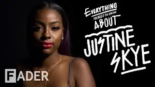 Justine Skye - Everything You Need To Know (Episode 35)