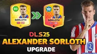 DLS 25 Alexander Sorloth Max 🔥 DLS Max Players