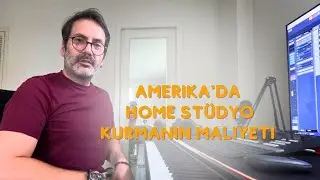 Amerika'da Home Stüdyo Kurmanın Maliyeti ve Ekipmanlarım [Eng. Sub.]