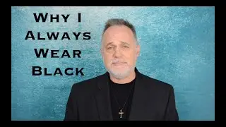 Why I Always Wear Black!
