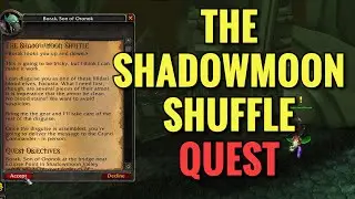The Shadowmoon Shuffle Quest (WoW TBC)
