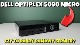 Świeży, chłodny i ładny domowy serwer? - DELL Optiplex 5090 Micro
