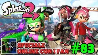 TUTTI IN GITA  A SOGLIOLAND! - SPLATOON 2 CON I FAN #83 ►NINTENDO SWITCH◄
